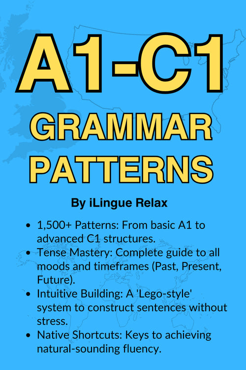 Spanish Grammar Patterns A1-C1 Physical Book